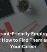 Immigrant-Friendly Employers in Canada