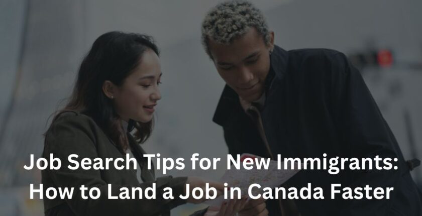 Job Search Tips for New Immigrants